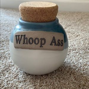Ceramic jar of “whoop ass”